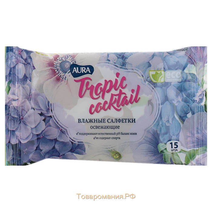 Влажные салфетки Aura Tropic Cocktail, освежающие, МИКС, 15 шт.